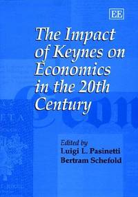 The Impact of Keynes on Economics in the 20th Century