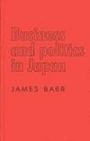Business and politics in Japan.
