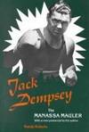 JACK DEMPSEY the Manassa Mauler