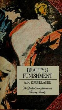 Beauty&#039;s Punishment by Roquelaure, A.N. (Anne Rice) - 1984