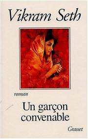 Un garÃ§on convenable by Vikram Seth - 1995