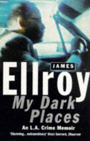cover of My Dark Places