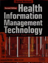 Health Information Management Technology An Applied Approach: Student Workbook