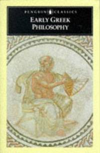 Early Greek Philosophy (Penguin Classics) by Various; Barnes, Jonathan [Editor] - 1987-06-02