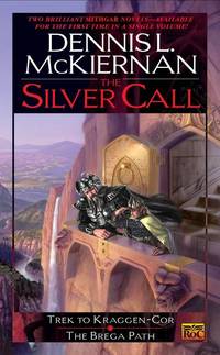 The Silver Call (Mithgar) by McKiernan, Dennis L