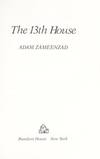 The 13th House: A Novel