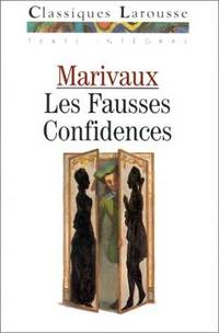 Les Fausses Confidences (Fiction, Poetry and Drama) 