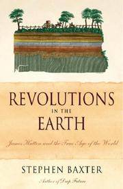 cover of Revolutions in the Earth: James Hutton and the True Age of the World