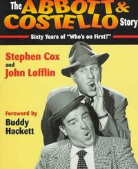 THE ABBOTT & COSTELLO STORY Sixty Years of "who's on First?