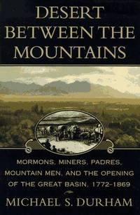 Desert Between the Mountains by Michael S Durham - First edition - 1997 - from Old Algonquin Books (SKU: 11995)