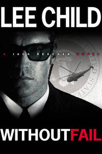 Without Fail (Jack Reacher) by Lee Child - 2002