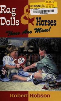 Rag Dolls and Plastic Horses