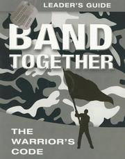 Band Together : The Warriors Code - Leader's Guide (Operation Battle Cry)