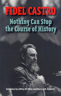 Fidel Castro: Nothing Can Stop the Course of History