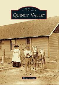 Quincy Valley: Images of America