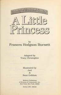 A Little Princess (Treasury of Illustrated Classics) by Frances Hodgson Burnett; Tracy Christopher [Adapter]; Jael & Sean Gribbon [Illustrator]; - 2004-01-01