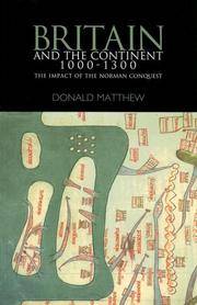 Britain and The Continent 1000-1300