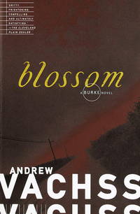 Blossom by Vachss, Andrew - 1996-10-29