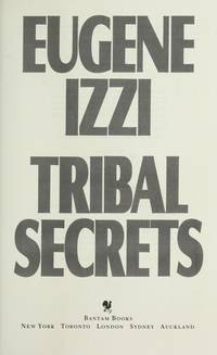 Tribal Secrets by Eugene Izzi - 1992-09-01