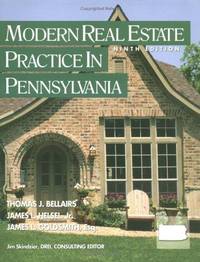 Modern Real Estate Practice in Pennsylvania by Thomas J. Bellairs; James Helsel; James Goldsmith - 2002-05-30