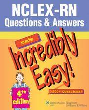 NCLEX-RN Questions & Answers Made Incredibly Easy