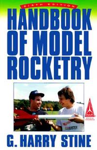 Model Rockets Books Handbook Of Model Rocketry by Stine G Harry (43 items) - Biblio