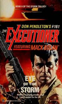 Eye Of The Storm (Mack Bolan: the Executioner)
