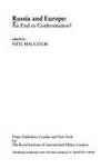 Russia and Europe: An End to Confrontation? by Editor-Neil Malcolm - 1994-01