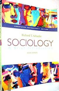 Sociology: A Brief Introduction, 6th edition (AIE) by Richard T. Schaefer - 2004-12-01