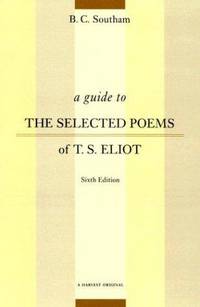 A Guide To the Selected Poems Of Ts Eliot