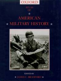 ATLAS OF AMERICAN MILITARY HISTORY