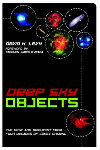 Deep Sky Objects: The Best And Brightest from Four Decades of Comet Chasing