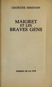 Maigret Et Les Braves Gens (George Simenon Mysteries) (French Edition)