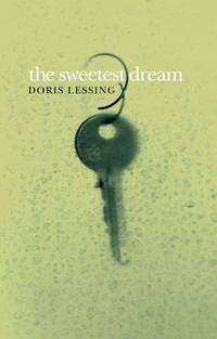 The Sweetest Dream: A Novel