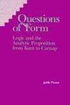 Questions of Form: Logic and Analytic Proposition from Kant to Carnap (Minnesota Archive Editions)