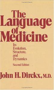 The language of medicine, its evolution, structure, and dynamics