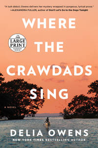 Where the Crawdads Sing de Owens, Delia - 2018-08-14