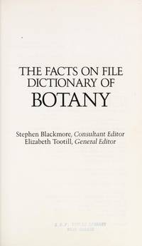 Facts on File Dictionary of Botany by Inc. Facts on File (Corporate Author) Elizabeth Tootill (Editor) - Hardcover - 1984-04-01 - from Ergodebooks (SKU: DADAX0871968614)