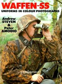 Waffen-SS Uniforms in Colour Photographs: No. 6 (Europa Militaria)
