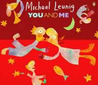 You and me: A collection of recent pictures, verses, fables, aphorisms, and songs