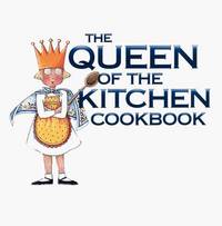 Mary Engelbreit's Queen of the Kitchen Cookbook: Cooking for Family & Friends