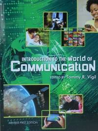 Introduction to the World of Communication
