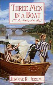 cover of Three Men in a Boat: To Say Nothing of the Dog (Tor Classics)