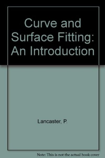 Curve and Surface Fitting