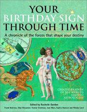 Your Birthday Sign Through Time: A Chronicle of the Forces That Shape Your Destiny