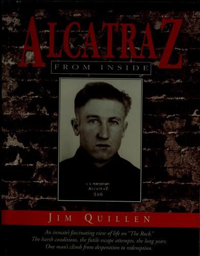 洋書 「Alcatraz from inside」　Jim Quillen著 alcatraz from inside jim quillen first editionEd. 1991
