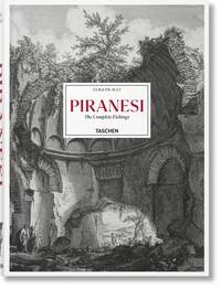 Piranesi: The Complete Etchings