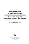 Conversations in Psychotherapy: Ways of Working With Individuals, Couples, and Families