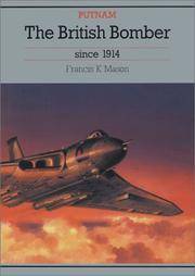 BRITISH BOMBER SINCE 1914 (Putnam's British aircraft)