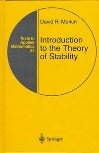 INTRODUCTION TO THE THEORY OF STABILITY: VOL 24 (TEXT IN APPLIED MATHEMATICS)